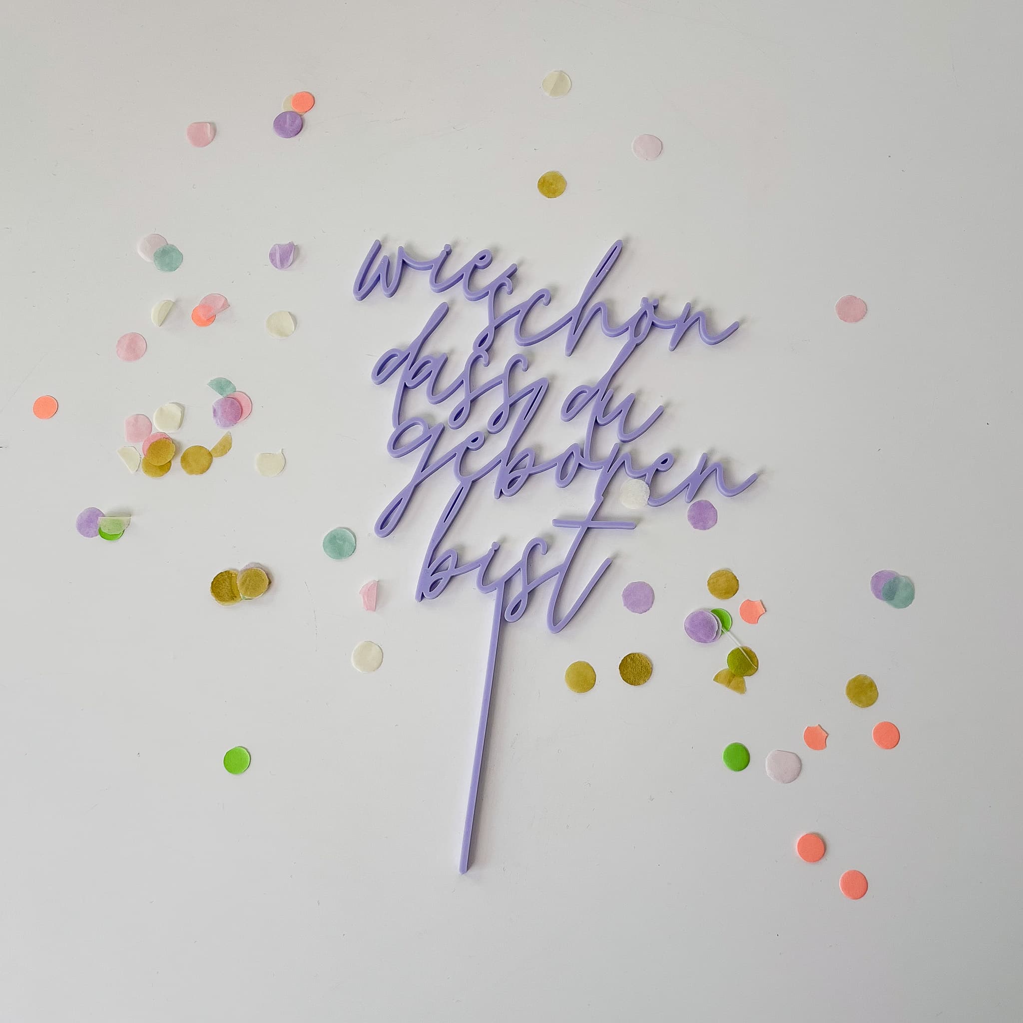 Cake Topper wie schön dass du geboren bist