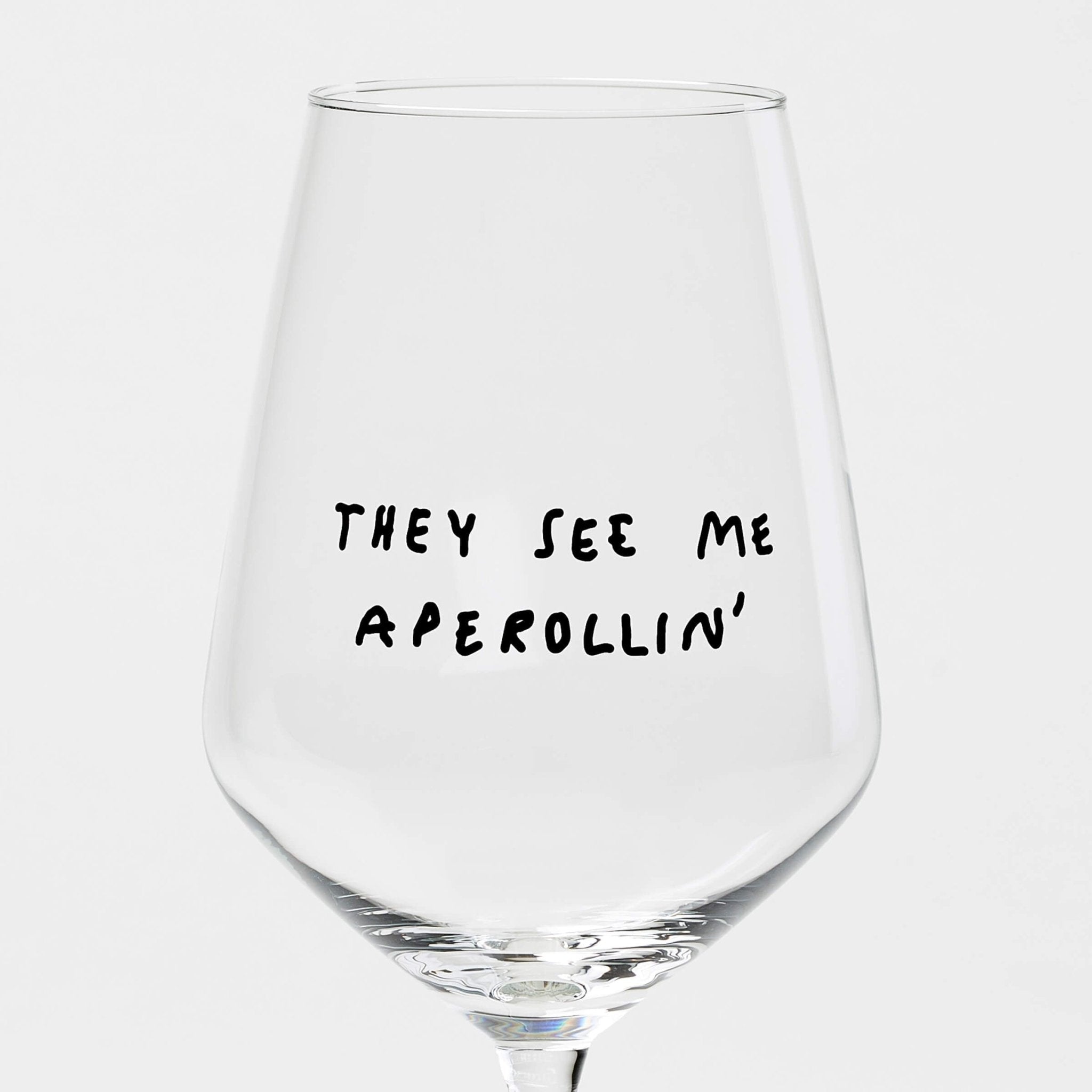 Weinglas "They See Me Aperollin'" - lyllevenn
