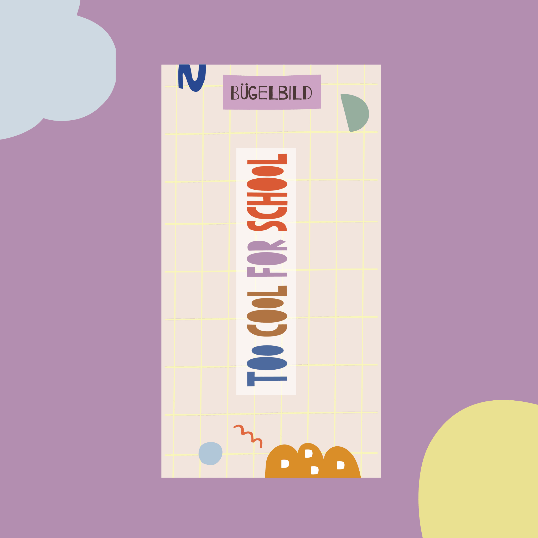 Bügelbild - Too Cool For School - lyllevenn