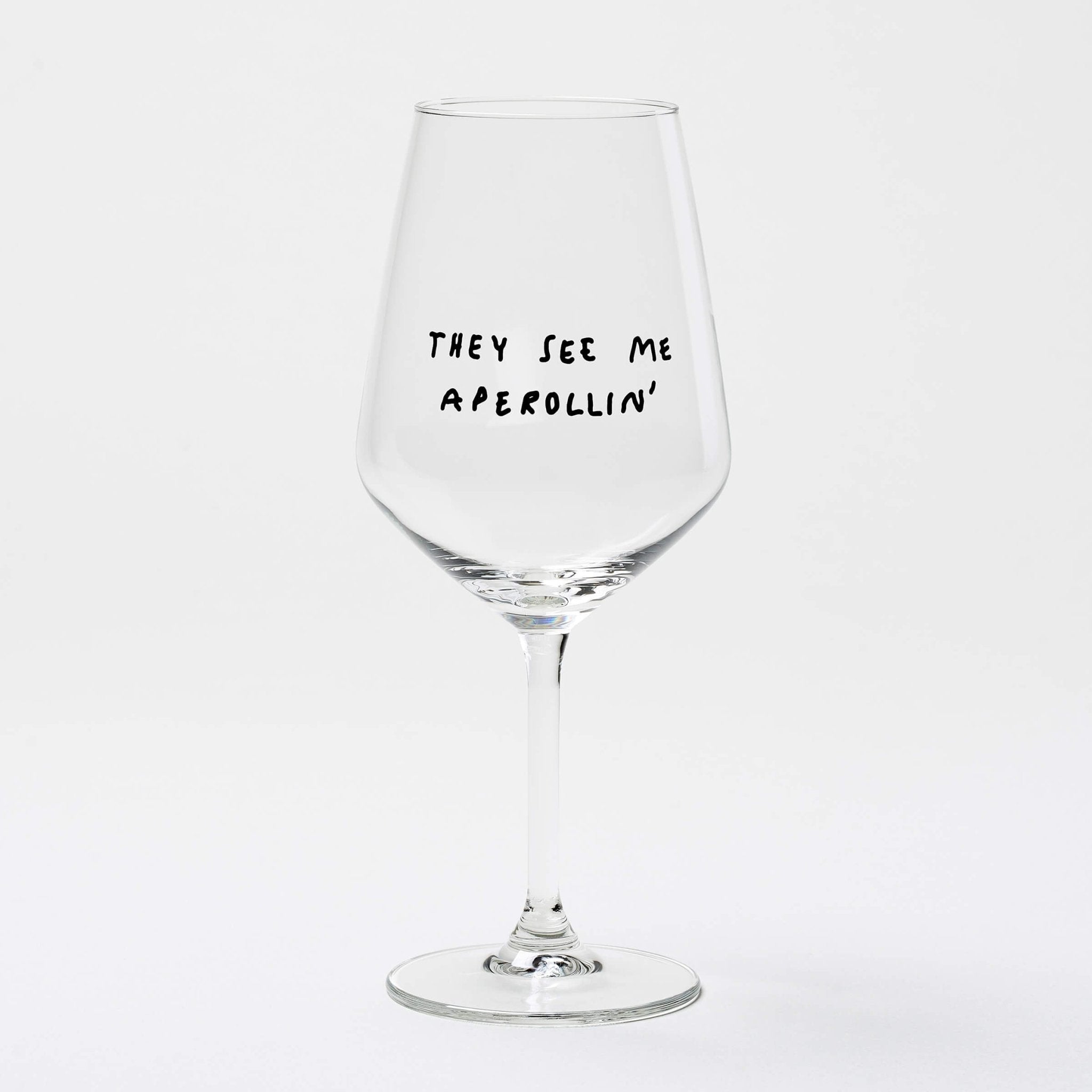 Weinglas "They See Me Aperollin'" - lyllevenn