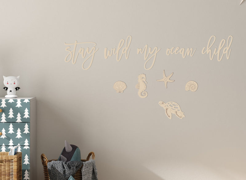 Stay wild my ocean child - XXL Sprüche | 3D Schriftzug | Wandschriftzüge | Kinderzimmer - lyllevenn-store